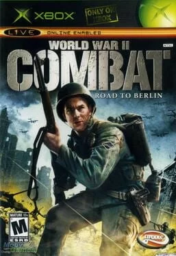 World War II Combat: Road to Berlin