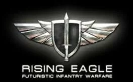 Rising Eagle: Futuristic Infantry Warfare.
