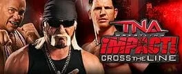 TNA Impact: Cross the Line