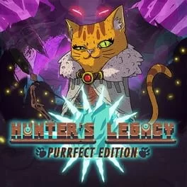 Hunter's Legacy: Purrfect Edition