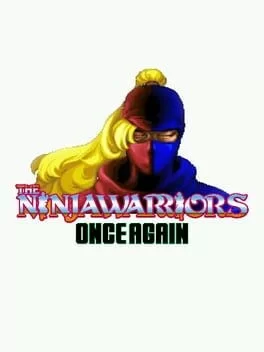 The Ninja Warriors Once Again