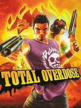 Total Overdose: A Gunslingers Tale in Mexico