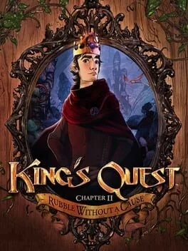 King's Quest - Chapter 2: A Rubble Without a Cause