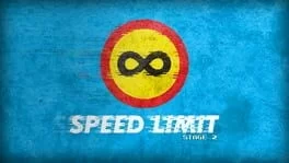 Speed Limit: Stage 2