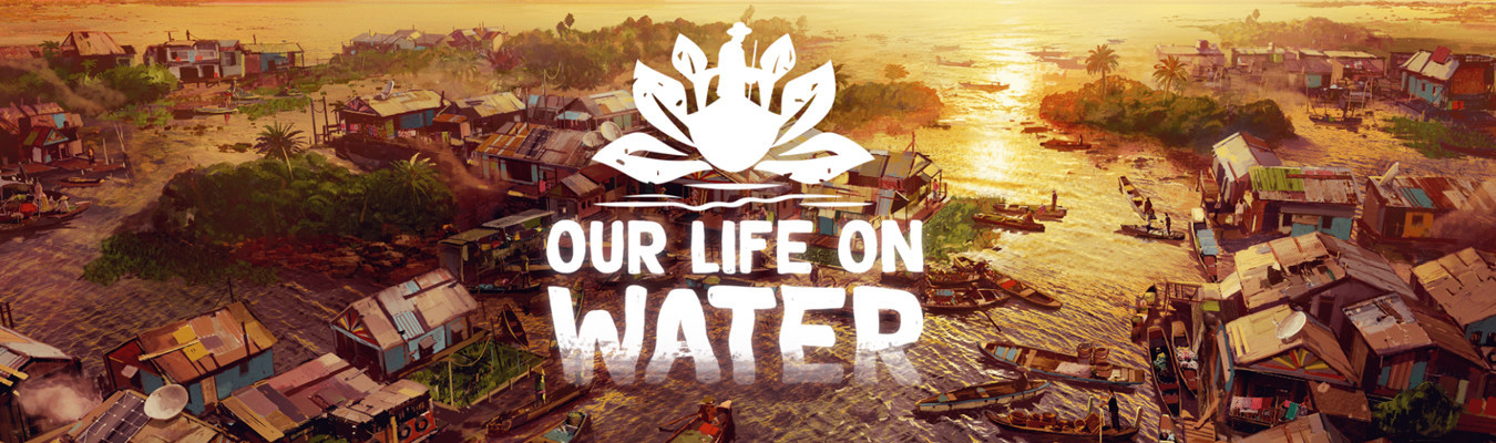 Our Life on Water - RPG de simulação ambientado em uma cidade flutuante do rio Mekong no Sudeste da Ásia