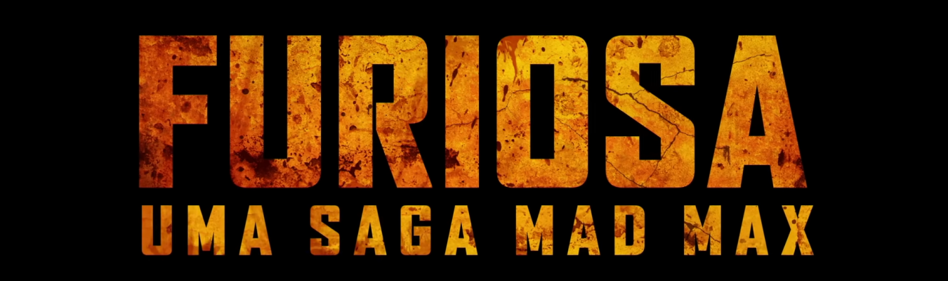 Confira o primeiro trailer de FURIOSA: Uma saga Mad Max