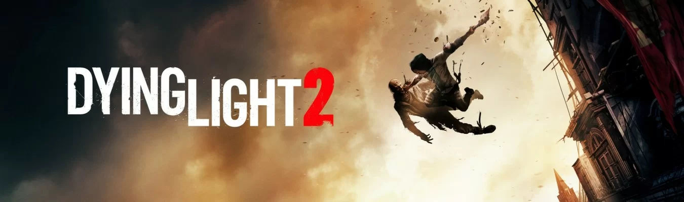 Dying Light 2 já está quase concluído e Techland quer surpreender com sua data de lançamento