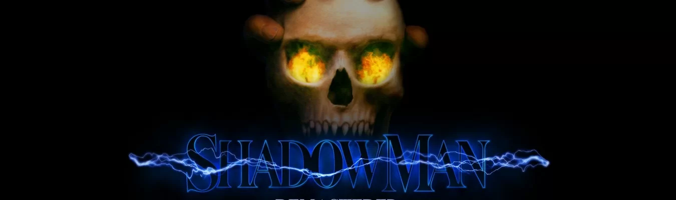 Shadow Man: Remastered é anunciado