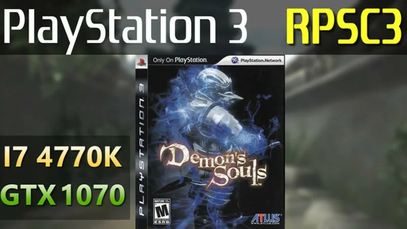 Demons Souls | RPCS3 | I7-4770K + GTX 1070 | 4K Upscale