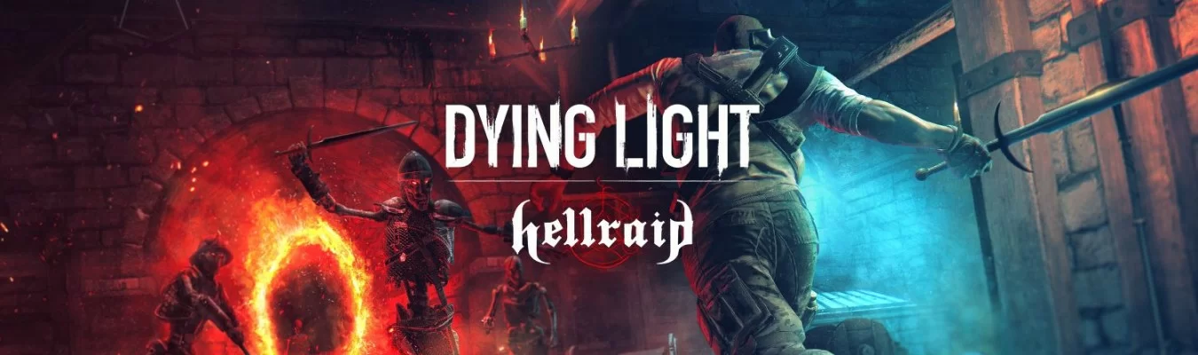 DLC Hellraid de Dying Light é adiado para agosto