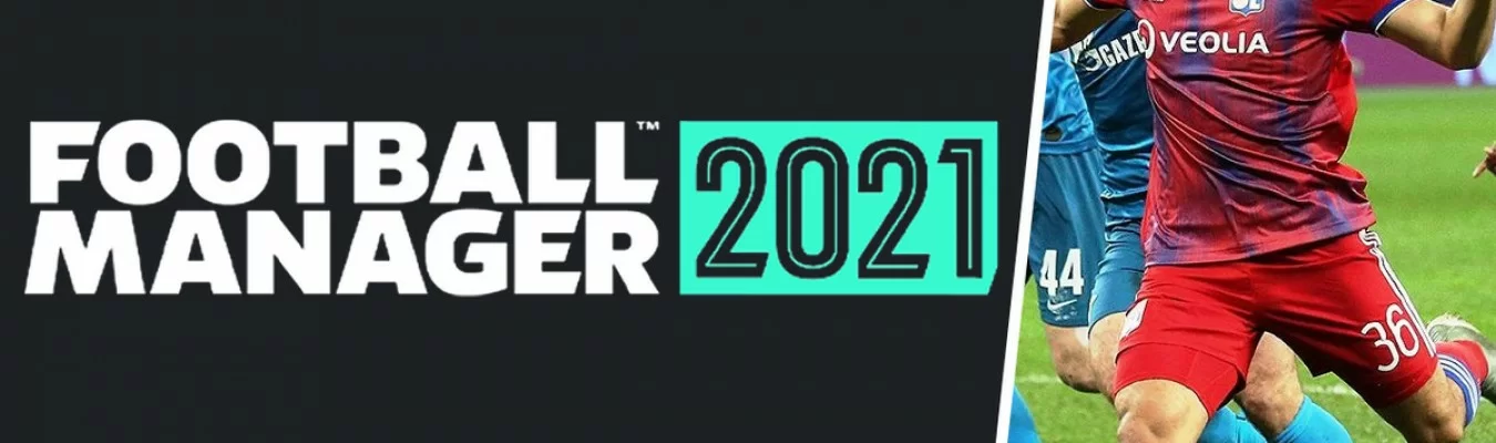 SEGA anuncia o Football Manager 2021, junto de uma versão para o Xbox que não existia desde 2007