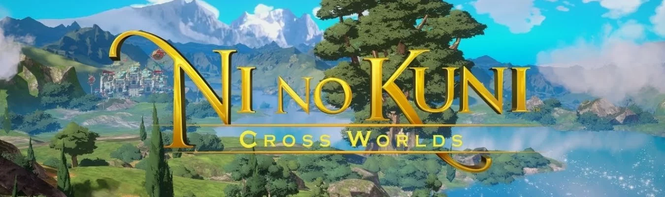 Ni No Kuni: Cross Worlds ganha primeiro gameplay