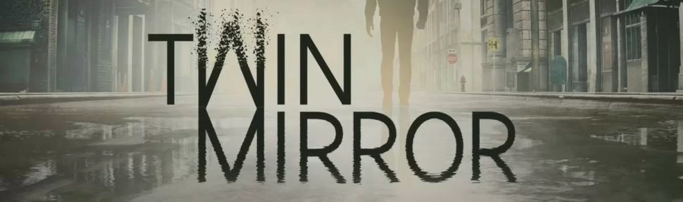 Twin Mirror recebe um novo trailer ilustrando a abertura das Pre-Orders