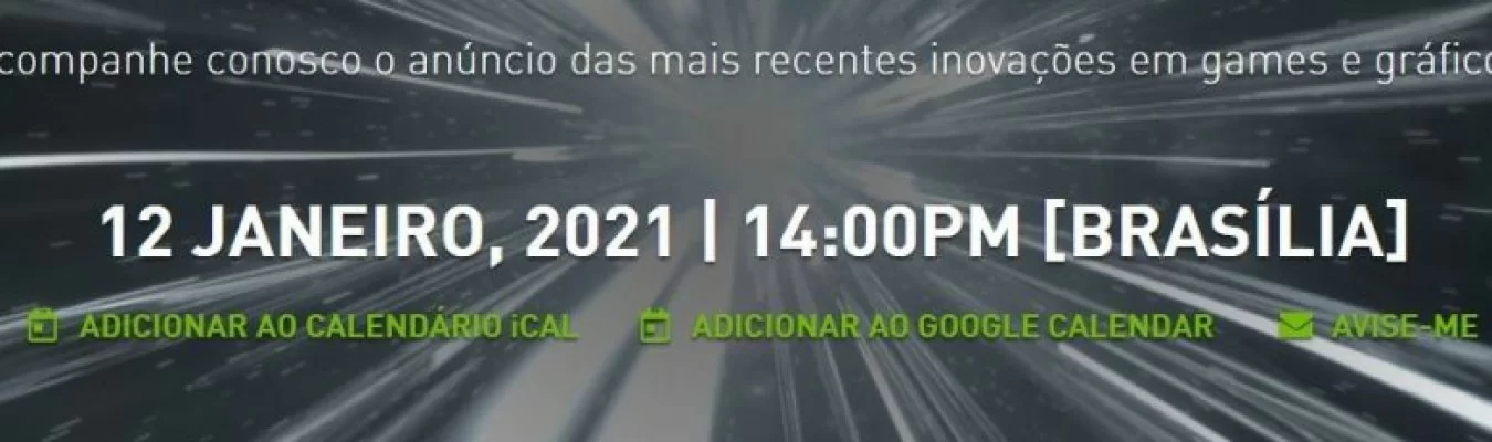 GeForce RTX: Game On acontece hoje 12 de Janeiro, 14h (Horário de Brasilia) - legendas em  PT-BR