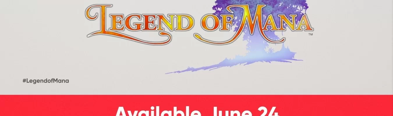 Legend of Mana recebe data de lançamento oficial para o Nintendo Switch