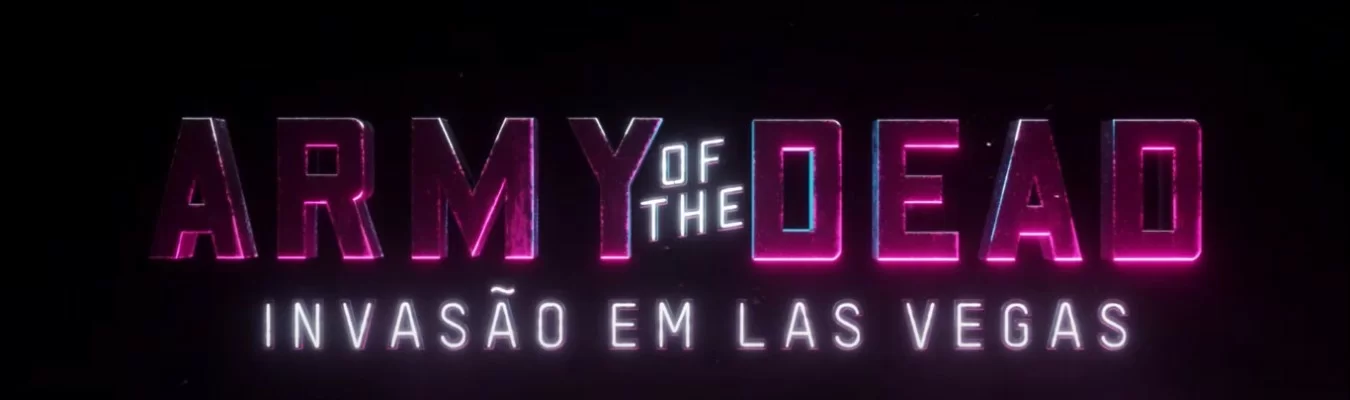 ARMY OF THE DEAD Trailer Brasileiro (2021) Invasão em Las Vegas