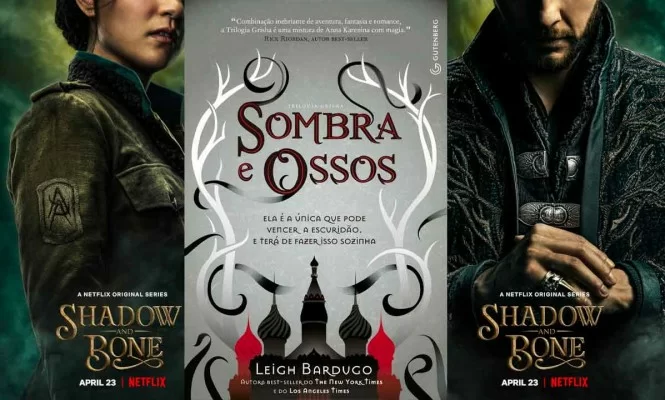 Sombra e Ossos  Nova série de fantasia da Netflix ganha trailer épico