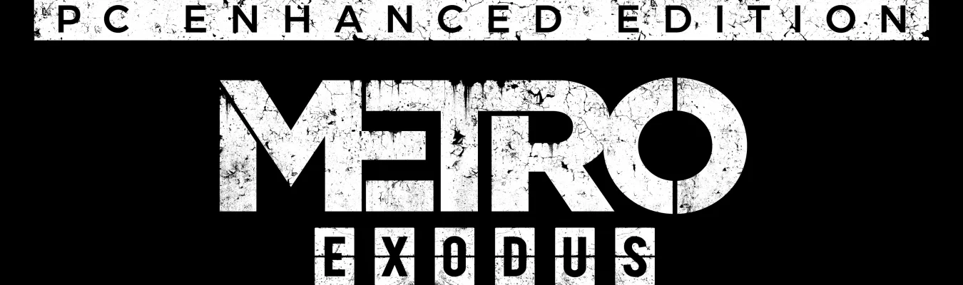 Metro Exodus Enhanced Edition para PC já está disponível