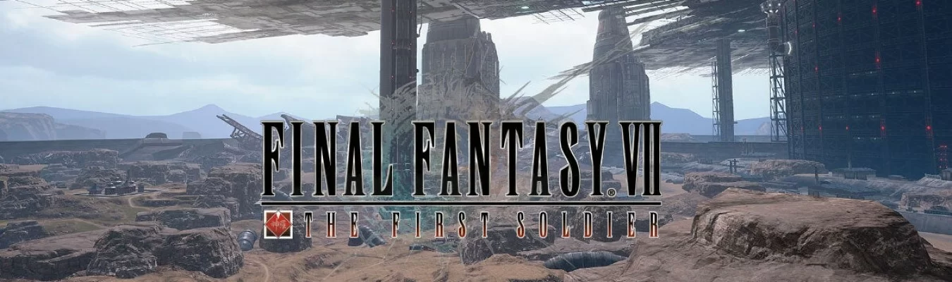 Novas informações sobre Final Fantasy VII: The First Soldier serão reveladas no dia 7 de Maio