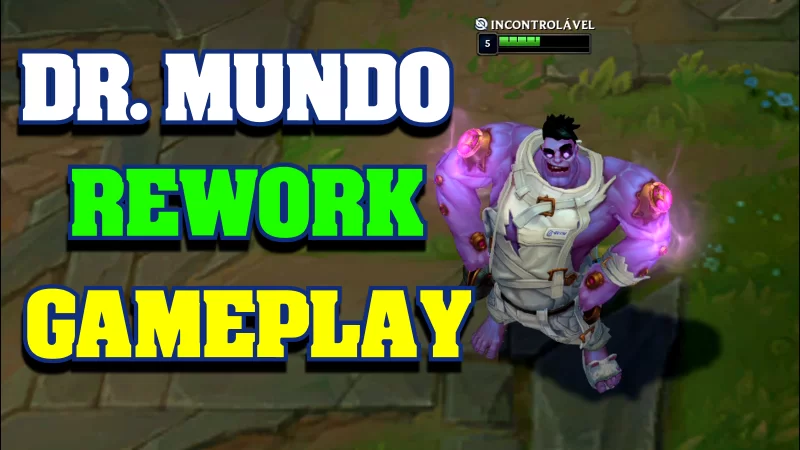 DR. Mundo Rework Gameplay | League Of Legends