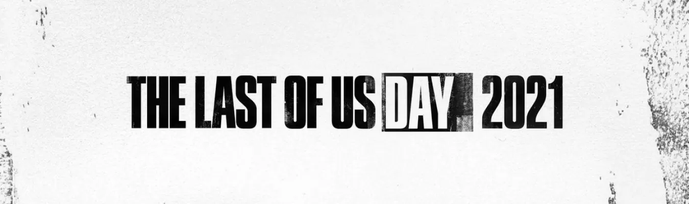 Sony e Naughty Dog divulgam as novidades do The Last of Us Day 2021