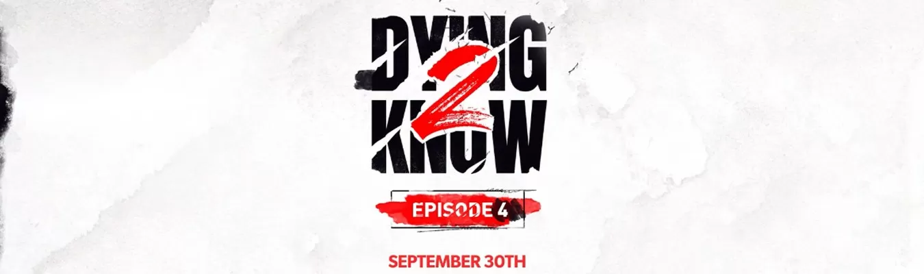 Techland anuncia 4º episódio da websérie Dying 2 Know