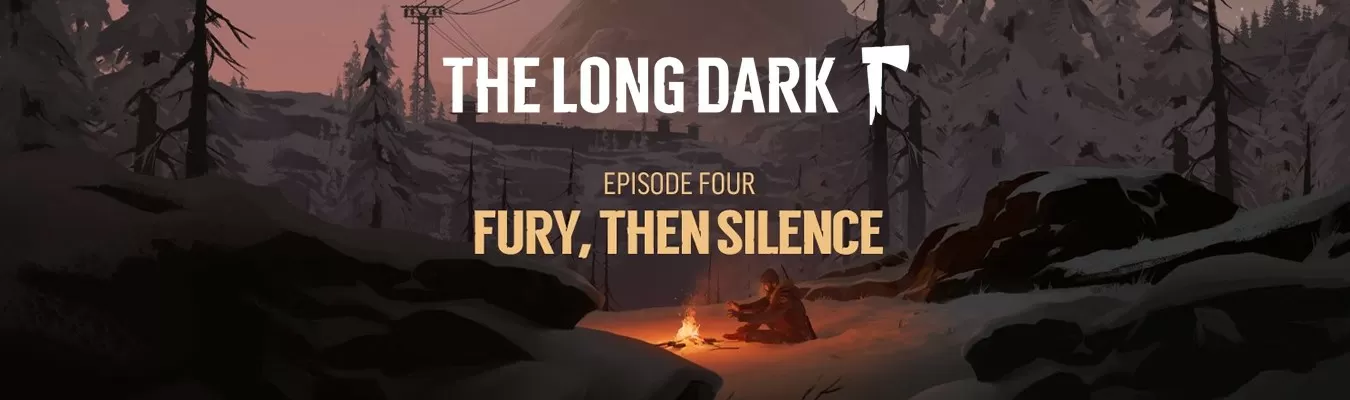 Episódio 4 de The Long Dark Fury, Then Silence já está disponivel para PC e Consoles
