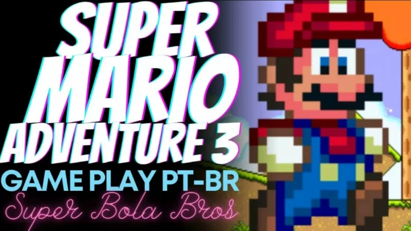Super Mario World - A Super Mario Adventure 3 (2021) | GamePlay PT-BR