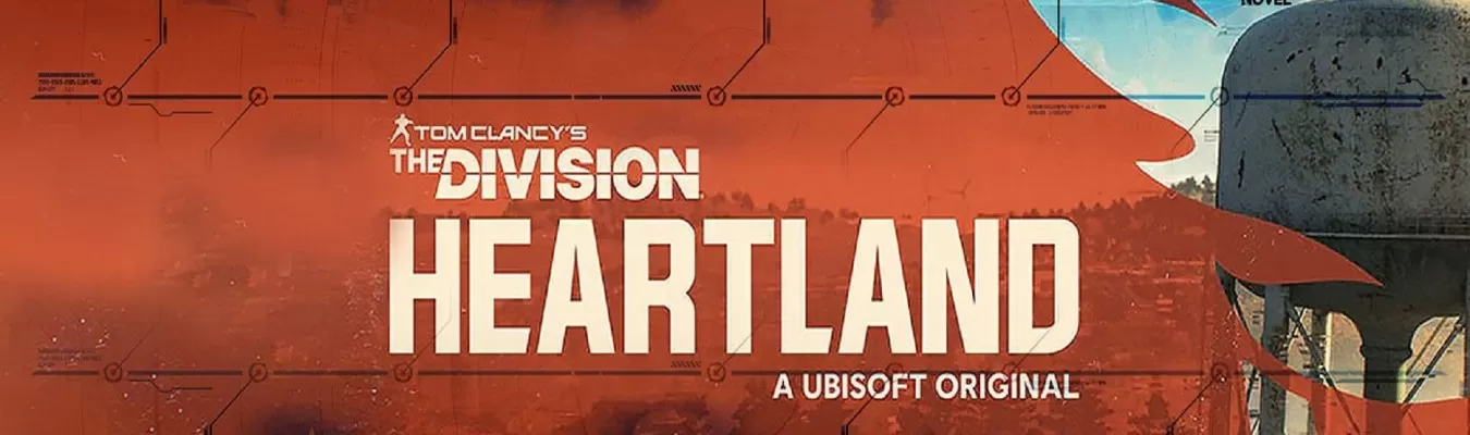 Tom Clancys The Division: Heartland, primeiro Free-to-Play PvE da franquia, é oficialmente adiado para 2022