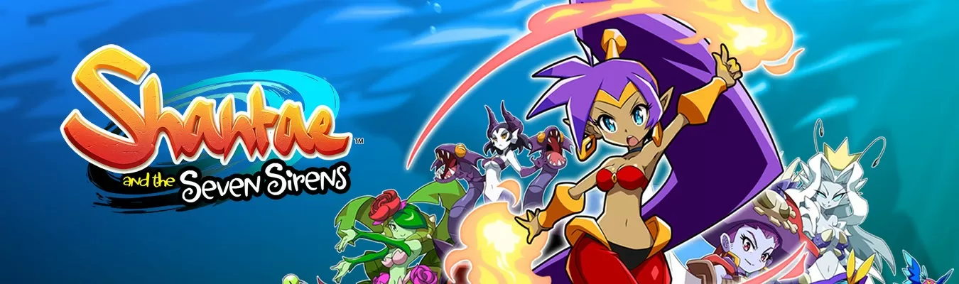 Shantae and the Seven Sirens ganhará grande atualização gratuita no dia 30 de novembro