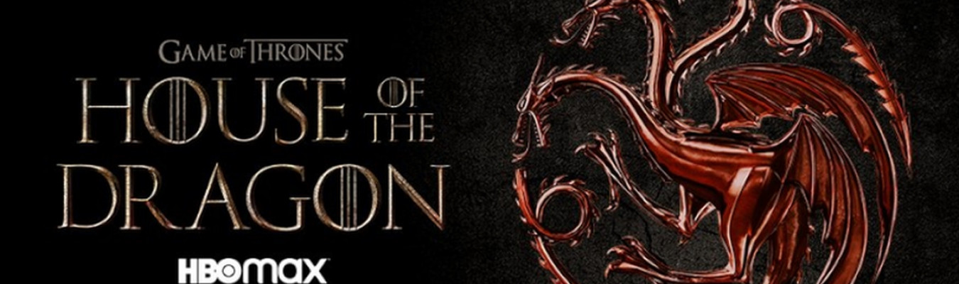 House of the Dragon, prequel de Game of Thrones, recebe data de estreia