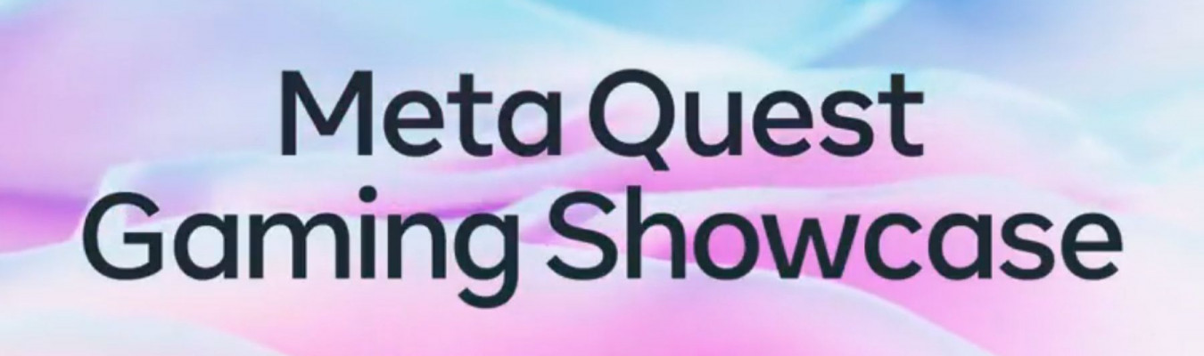 Oculus Studios anuncia nova edição do Meta Quest Gaming Showcase