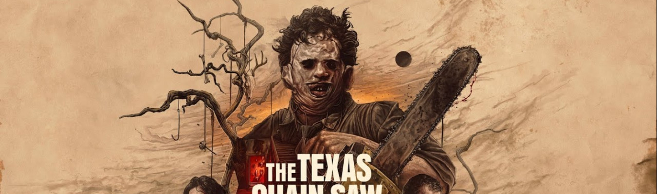 Texas Chainsaw Massacre ganha trailer de gameplay