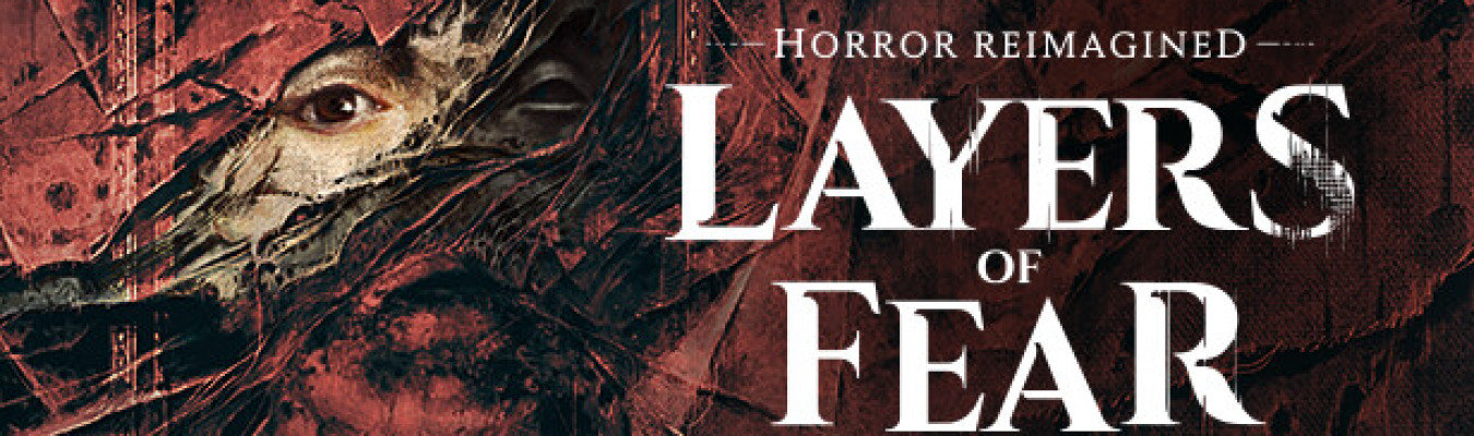 Layers of Fear ganha data de lançamento; Demo já está disponível!